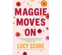 Lucy Score Maggie Moves on (Tascabile)