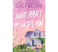 Lucy Score Not Part of the Plan (Tascabile) Blue Moon