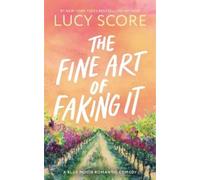 Lucy Score The Fine Art of Faking It (Tascabile) Blue Moon