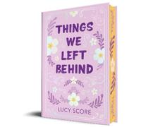 Lucy Score Things We Left Behind (Collector's Edition) (Copertina rigida)