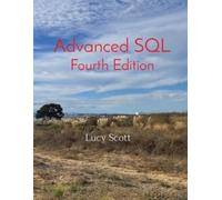 Lucy Scott Advanced SQL Fourth Edition (Tascabile)