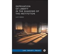 Lucy Series (Cardiff Deprivation of Liberty in the Shadows of the (Tascabile)