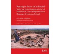 Lucy Shaw Evang Resting in Peace or in Pieces? Tomb I and Death Mana (Tascabile)