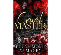Lucy Smoke A J Macey Cruel Master (Tascabile)