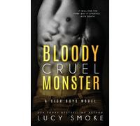 Lucy Smoke Bloody Cruel Monster (Tascabile) Sick Boys