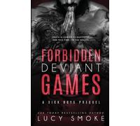 Lucy Smoke Forbidden Deviant Games (Tascabile) Sick Boys