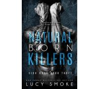 Lucy Smoke Natural Born Killers (Tascabile) Sick Boys