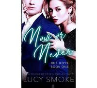 Lucy Smoke Now or Never (Tascabile)
