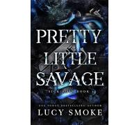Lucy Smoke Pretty Little Savage (Tascabile)