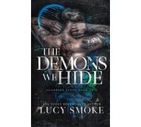 Lucy Smoke The Demons We Hide (Tascabile)