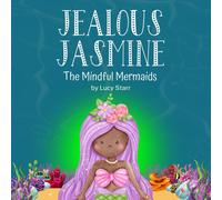 Lucy Starr Jealous Jasmine (Tascabile) Mindful Mermaids