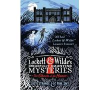 Lucy Strange Lockett & Wilde: The Ghosts of the Manor (Copertina rigida)