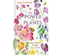 Lucy Summers The Power of Plants (Copertina rigida)