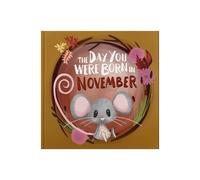 Lucy Tapper The Day You Were Born In November. . . (Copertina rigida)