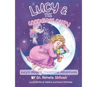 Lucy & The Goodnight Fairy: Lucy's Magical Dreamtime Adventures: 2