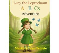 Lucy the Leprechaun ABCs Adventure