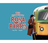 Lucy Thuo The Unmovable Rosa Parks (Tascabile)