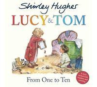 Lucy & Tom: From One to Ten [Lingua inglese]