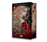 Lucy Undying. Caccia a Dracula
