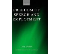 Lucy Vickers Freedom of Speech and Employment (Copertina rigida)