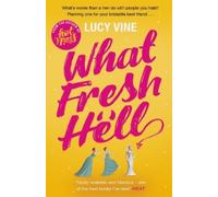Lucy Vine What Fresh Hell (Tascabile)