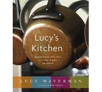 Lucy Waverman Lucy's Kitchen (Tascabile)