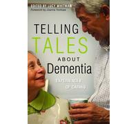 Lucy Whitman Telling Tales About Dementia (Tascabile)