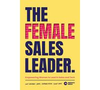 Lucy Williams-Jones Penny Orme Marina Ayton The Female Sales Leader (Tascabile)