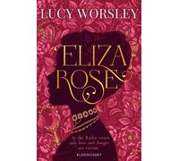Lucy Worsley Eliza Rose (Tascabile)