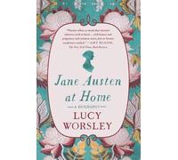 Lucy Worsley Jane Austen at Home (Tascabile)