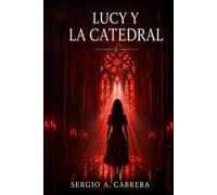 Lucy y la Catedral