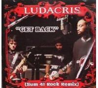 Ludacris - Get Back (Sum 41 Rock Remix) (Enhanced) [ENHANCED]
