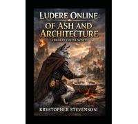 Ludere Online: Of Ash and Architecture