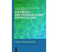 Ludger Hoffmann Die Matrix der menschlichen Entwicklung (Copertina rigida)