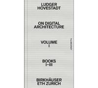 Ludger Hovestadt On Digital Architecture in Ten Books (Copertina rigida)