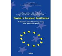 Ludger Kühnhardt Towards a European Constitution (Copertina rigida)