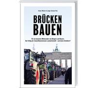 Ludger Schulze Brücken bauen: Für ein besseres Miteinander v (Copertina rigida)