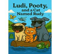 Ludi, Pooty, and a Cat Named Rudy