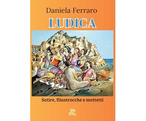 LUDICA: Poesia, satira, filastrocca e mottetti