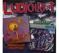 Ludichrist - Immaculate Deception / Powertrip