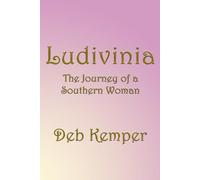 Ludivinia: The Journey of a Southern Woman