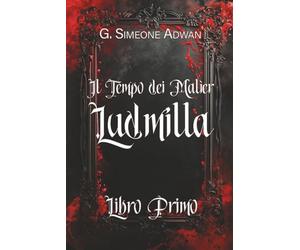 LUDMILLA: IL TEMPO DEI MALìER