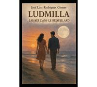 Ludmilla Laissée dans le Brouillard