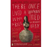 Ludmilla Petrus There Once Lived a Woman Who Tried to Kill Her Neigh (Tascabile)