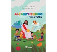 Ludmilla Silva Cybelle Santana Alfabetizando com a Bíblia (Tascabile)