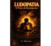 LUDOPATIA O PREÇO DA RECOMPENSA