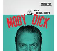 LUDOVIC BONNIER Moby Dick (CD)