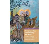 Ludovic-Mohamed Zahed Homosexuality, Transidentity, and Islam (Copertina rigida)