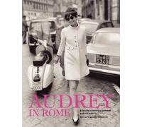 Audrey in Rome: The Style Icon's Intimate Photo Album-Candid Everyday Moments by Her Son Luca Dotti