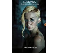 LUDOVICA Un amour au bord du monde